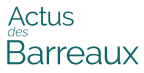 Actus des Barreaux