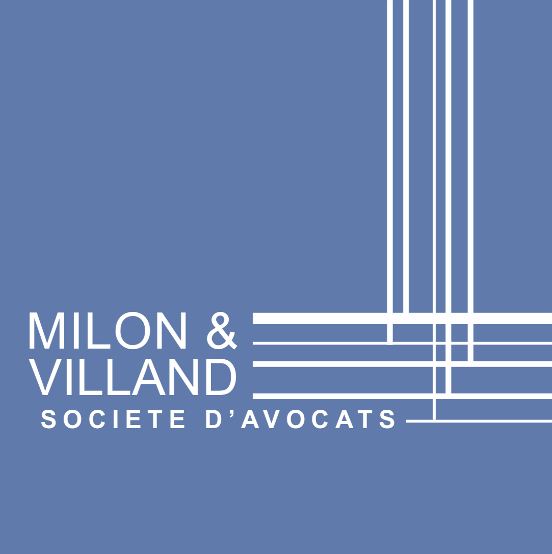 MILON & VILLAND ) SOCIÉTÉ D'AVOCATS